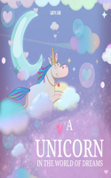 Unicorn in The World of Dreams