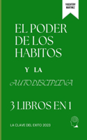 El poder de los hábitos y la Autodisciplina: la clave de la productividad y el éxito