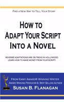 How To... Adapt Your Script Into A Novel