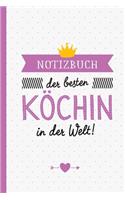 Notizbuch der besten Köchin in der Welt