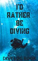 I'd Rather Be Diving