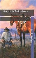 Prescott Of Saskatchewan