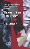 Through the Barricades