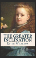 The Greater Inclination (Annotated)