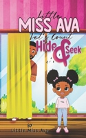 Little Miss Ava: Hide and Seek