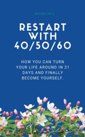 Restart with 40/50/60