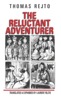 The Reluctant Adventurer