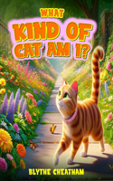 What Kind of Cat am I?
