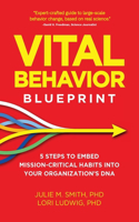 Vital Behavior Blueprint