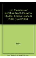 Holt Elements of Literature North Carolina: Student Edition Grade 6 2005