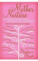 Mother Nurture