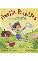 Amelia Bedelia's First Field Trip