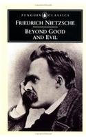 Beyond Good and Evil: Prelude to a Philosophy of the Future(Classics)