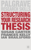 Structuring Your Research Thesis