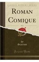 Roman Comique, Vol. 2 (Classic Reprint)