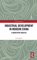 Industrial Development in Modern China
