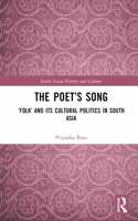 Poet's Song: 'Folk' and its Cultural Politics in South Asia