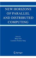 New Horizons of Parallel and Distributed Computing: (English)