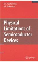 Physical Limitations of Semiconductor Devices
