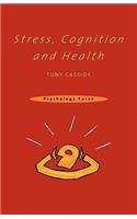 Stress, Cognition and Health