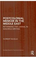 Postcolonial Memoir in the Middle East