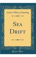 Sea Drift (Classic Reprint)