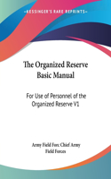 Organized Reserve Basic Manual