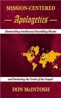 Mission-Centered Apologetics