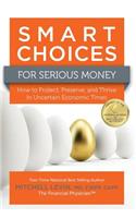 Smart Choices for Serious Money