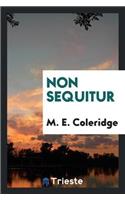 Non Sequitur