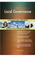 Local Governance A Complete Guide - 2020 Edition