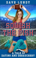 Squish the Fish