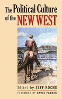 The Political Culture of the New West