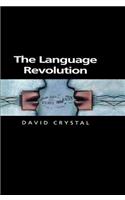 The Language Revolution: (Themes for the 21st Century)