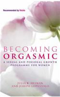Becoming Orgasmic