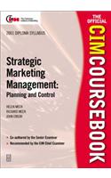 CIM Coursebook 01/02 Strategic Marketing Management: Planning and Control