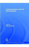 Colonial America and the Early Republic