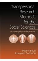 Transpersonal Research Methods for the Social Sciences