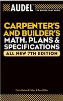 Audel Carpenters and Builders Math, Plans, and Specifications