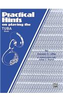 PRACTICAL HINTS ON PLAYING THE TUBA