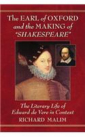 Earl of Oxford and the Making of "Shakespeare"