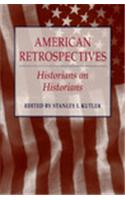 American Retrospectives
