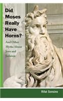 Did Moses Really Have Horns?