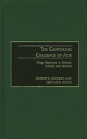 Continuing Challenge of AIDS: Clergy Responses to Patients, Friends, and Families