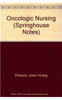 Oncologic Nursing (Springhouse Notes Series)