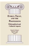 Ethics, Trust, and the Professions