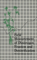 Field Measurement of Dinitrogen Fixation and Denitrification
