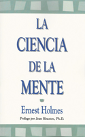 La Ciencia de la Mente / The science of the Mind