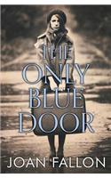 Only Blue Door
