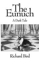 Eunuch: A Dark Tale